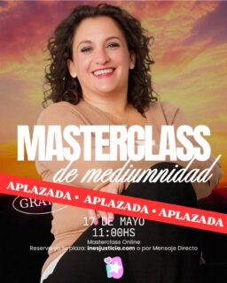 La Masterclass de Mediumnidad prevista para el 17 de mayo queda aplazada hasta nuevo aviso por motivos personales.

Queremos agradeceros de corazón todo el interés, apoyo y cariño recibido. 🤍

En cuanto tengamos una nueva fecha, la comunicaremos por nuestras redes y canales oficiales.

Gracias por vuestra comprensión. ✨

— Escuela de Inés Justicia