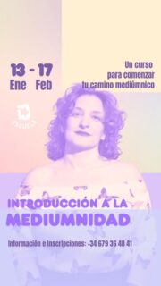 🌈✨INTRODUCCIÓN A LA MEDIUMNIDAD 🌈✨

Si te gusta el mundo de la mediumnidad pero te da miedo o no sabes si vas a ser capaz… ¡este curso es para ti! 

Aprenderás:
- Mitos y creencias limitantes de la mediumnidad
- Historia de la mediumnidad
- Bioquímica de la mediumnidad
- Tipos de Mediums
- Prácticas continuas para desarrollar tu habilidad
Fechas: Del 13 de Enero al 17 de Febrero 

Dos turnos:
⏰Mañanas: 10:00 – 12:30
⏰Tardes: 17:00 – 19:30

💵 Pregunta por descuentos y promociones.

🌈🩷Todos somos Mediums… ¡TÚ TAMBIÉN! ¡DESCÚBRELO! 🌈🩷
