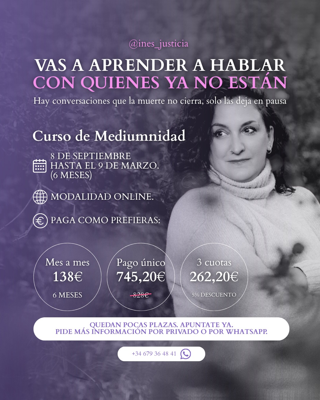 Hay preguntas que se quedaron sin hacer, cosas que nunca llegaste a decir. La mediumnidad no borra eso, pero te da herramientas reales para trabajarlo desde otro lugar.

El 8 de septiembre empieza mi Formación de Mediumnidad: 6 meses, online por Zoom, con seguimiento durante todo el proceso.

Y puedes elegir cómo pagarla: mes a mes, en 3 cuotas o en pago único con descuento.

Quedan pocos días. Pide más información por privado o por WhatsApp.

#Mediumnidad #CursoDeMediumnidad #Espiritualidad #Medium #Videncia